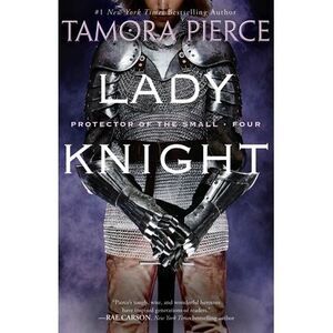 Lady Knight -- Tamora Pierce